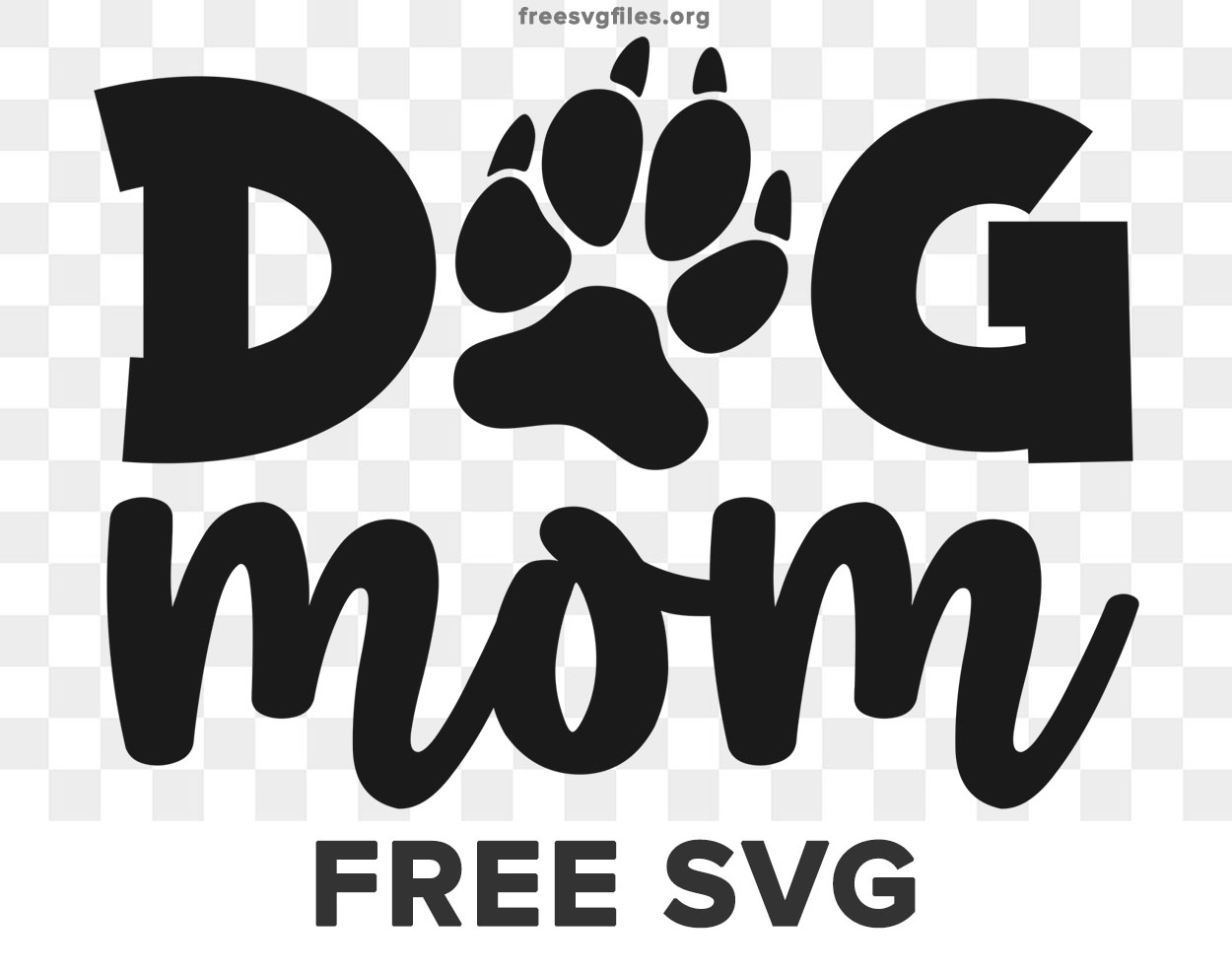 Dog Mom Svg Cut files for Cricut & Silhouette
